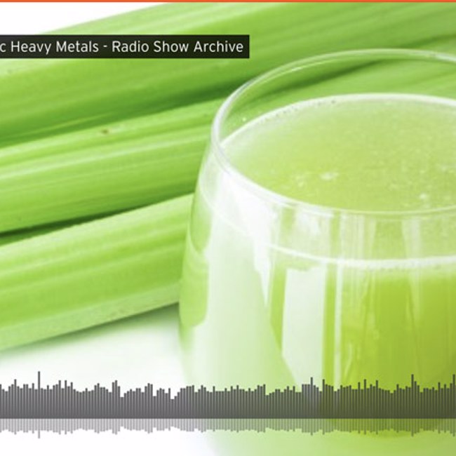 Celery Juice & Toxic Heavy Metals