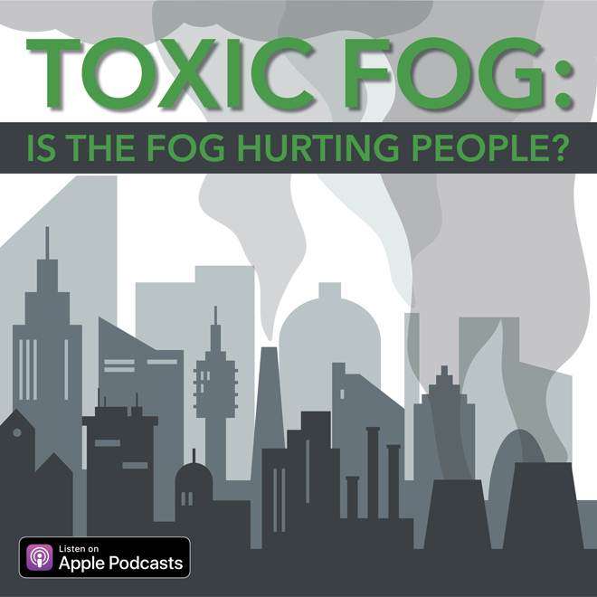 Toxic Fog: Is The Fog Hurting People?